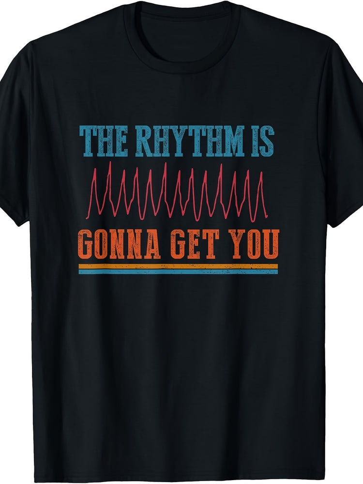 Vintage Retro Style, Men's And Women's T-Shirt, The Rhythm Is Gonna Get You Waveform Graphic Design, Summer Music Festival Casual Wear